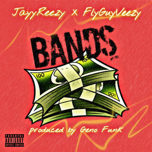 Album Bands (Explicit) from Jayy Reezy