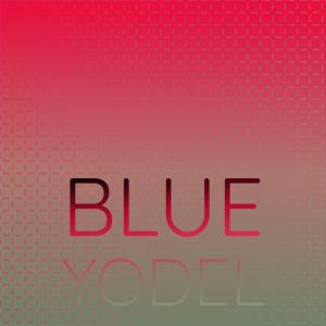 Silvia Natiello-Spiller的专辑Blue Yodel