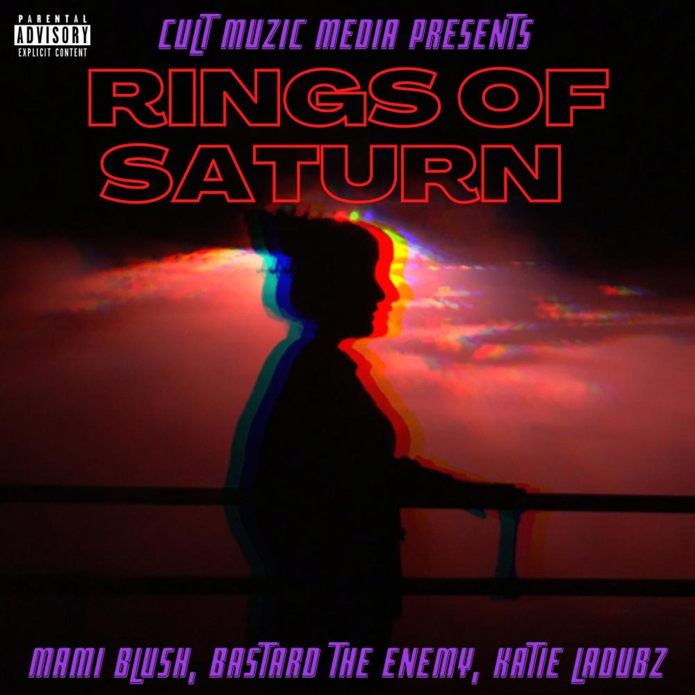 Rings Of Saturn (feat. Katie Ladubz & Bastard The Enemy|Explicit)