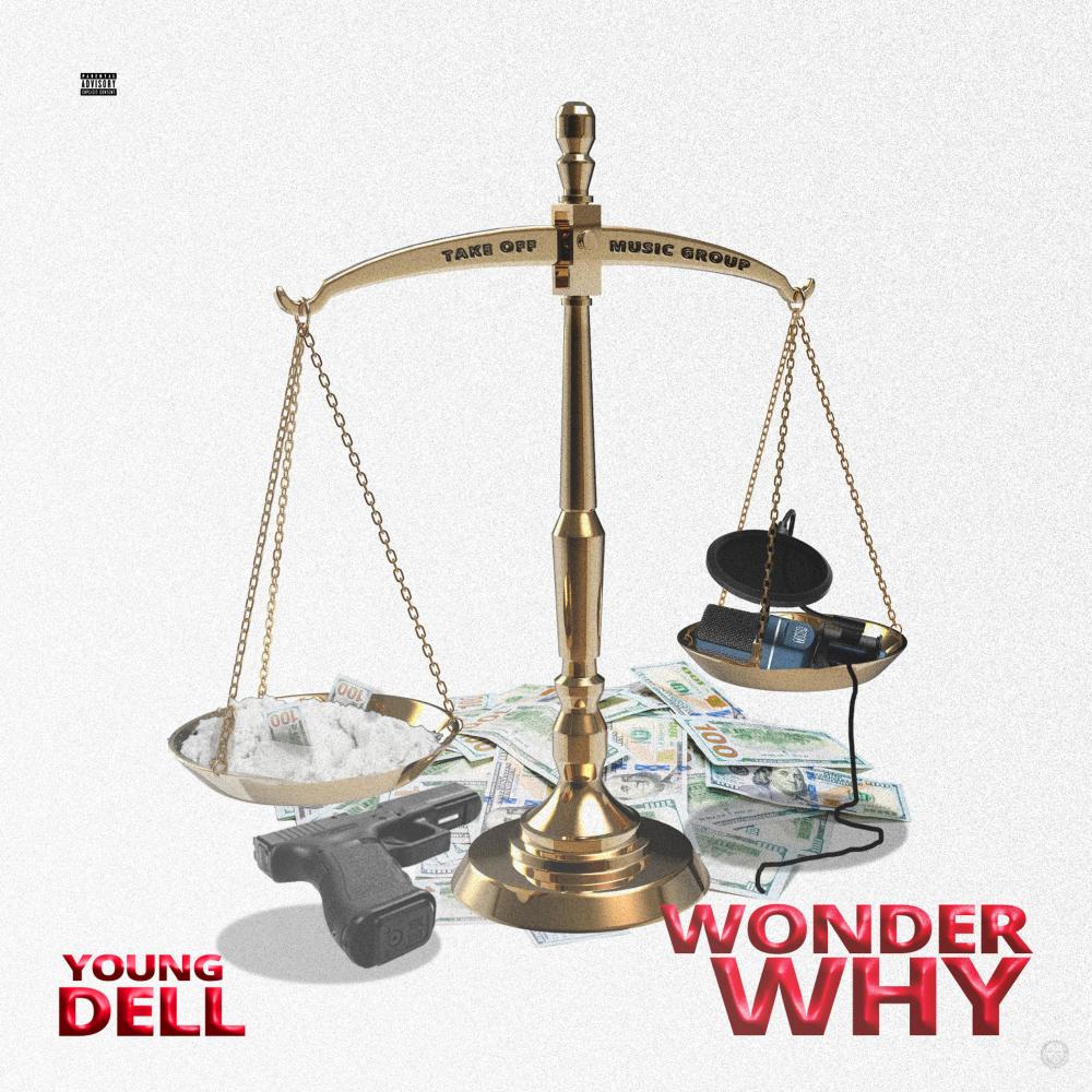 Wonder Why (Explicit)