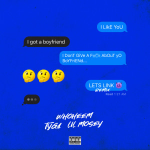 收聽WhoHeem的Lets Link (feat. Tyga & Lil Mosey) (Explicit)歌詞歌曲