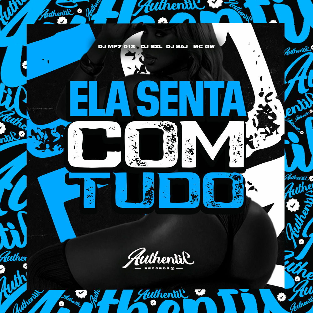 Ela Senta Com Tudo (Explicit)