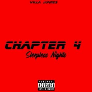 อัลบัม Chapter 4: Sleepless Nights (Explicit) ศิลปิน Villa Juares