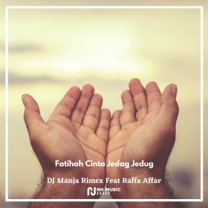 Album Fatihah Cinta Jedag Jedug oleh DJ Manja Rimex