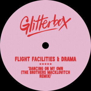 Album Dancing On My Own (The Brothers Macklovitch Remix) from 
