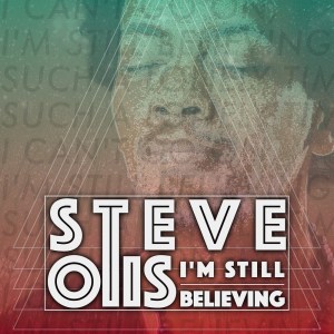 อัลบัม I'm Still Believing ศิลปิน Steve Otis