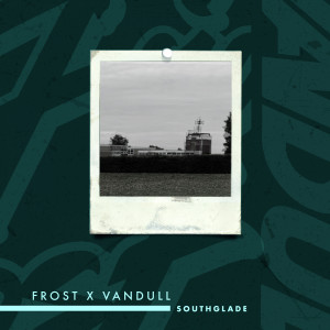 อัลบัม Southglade (Explicit) ศิลปิน Frost