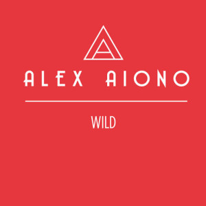 收聽Alex Aiono的WILD歌詞歌曲