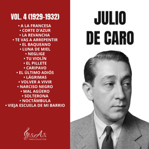 Julio De Caro的專輯Vol. 4 (1929-1932)