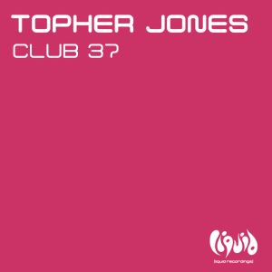 อัลบัม Club 37 ศิลปิน Topher Jones