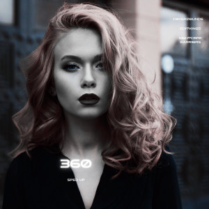 ดาวน์โหลดและฟังเพลง 360 (Sped Up) พร้อมเนื้อเพลงจาก CoverZounds