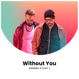 Album Without You oleh Bohemia