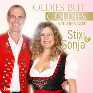 Stixi & Sonja的專輯Oldies but Goldies (Alt aber gut)