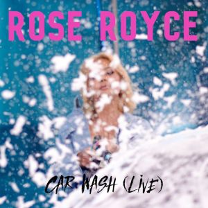 Rose Royce的專輯Car Wash (Live)