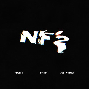 Album NF2 (Explicit) from FOSTTT