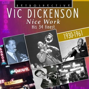 Vic Dickenson的專輯Vic Dickenson: Nice Work
