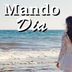 Listen to Dia song with lyrics from Mando