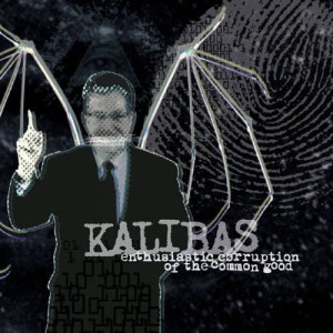 Kalibas的專輯Enthusiastic Corruption Of The Common Good