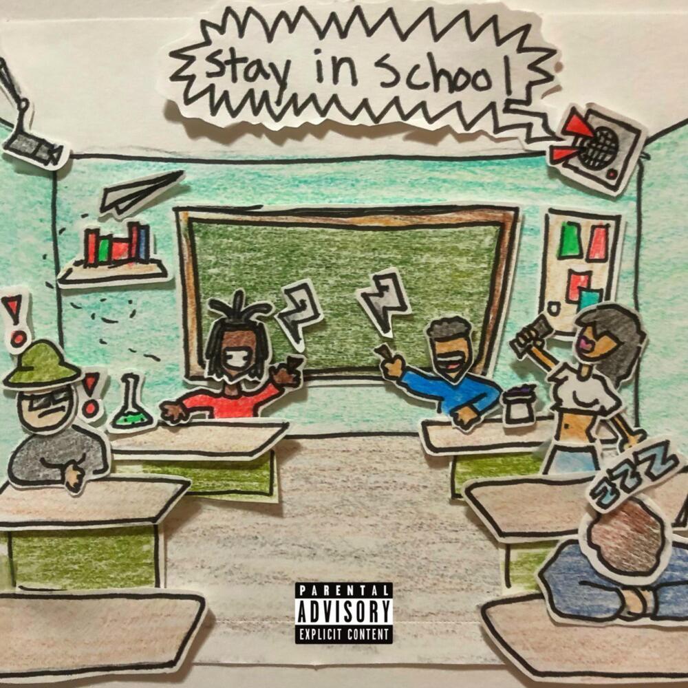 Stay In School (Explicit)
