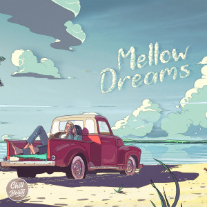 ดาวน์โหลดและฟังเพลง Dreaming of You พร้อมเนื้อเพลงจาก Chill Beats Music