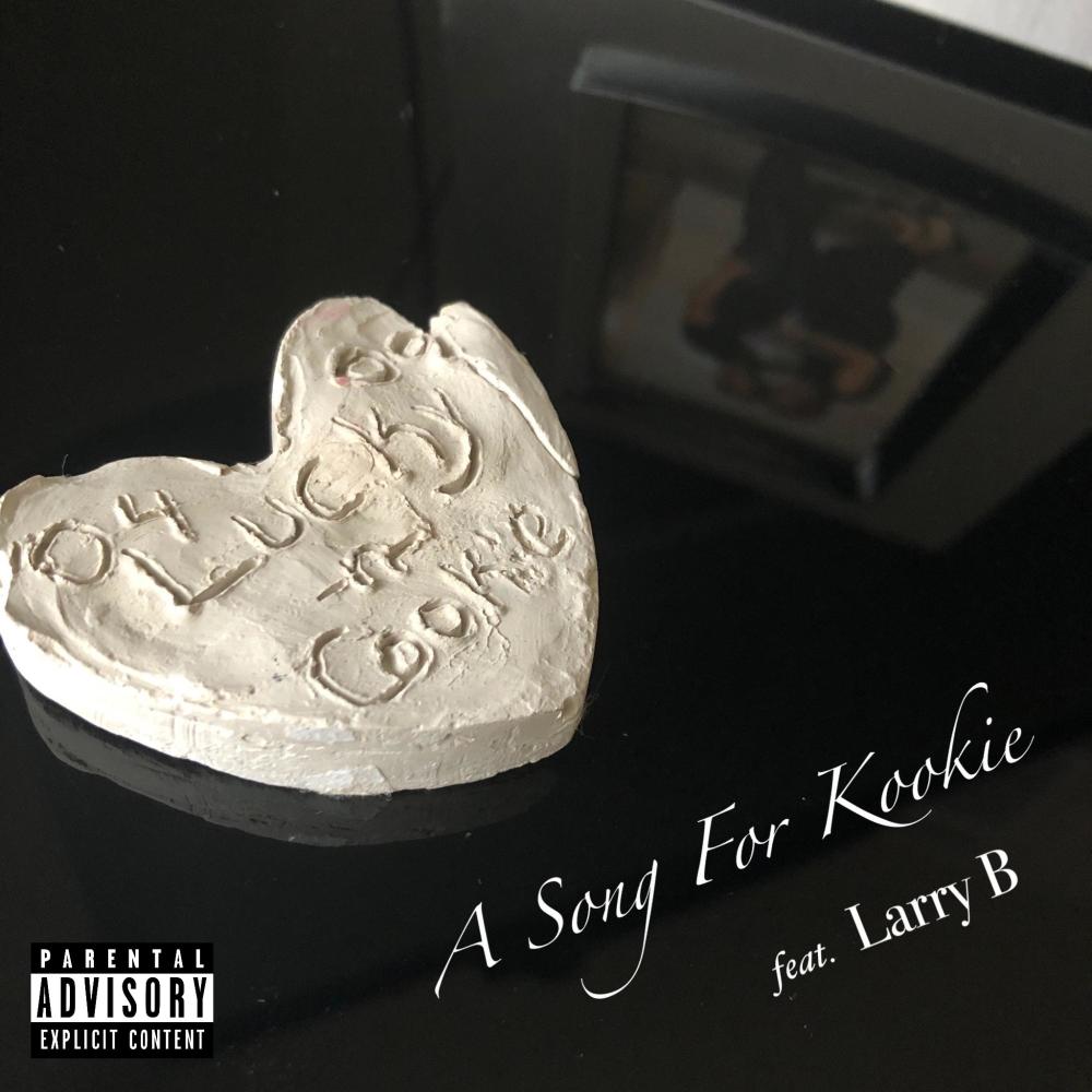 A Song for Kookie (feat. Larry B) (Explicit)