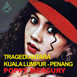 ดาวน์โหลดและฟังเพลง Antara Kau Dia Dan Aku พร้อมเนื้อเพลงจาก Poppy Mercury