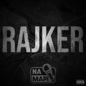 收聽Rajker的Na Mapi (Explicit)歌詞歌曲