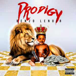 อัลบัม Prodigy (Explicit) ศิลปิน Benzo Lenoir