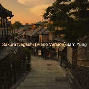 Listen to Sakura Nagashi (Piano Version) song with lyrics from Sam Yung