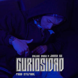 收聽DiegoDiru的Curiosidad (feat. JhoshCg)歌詞歌曲