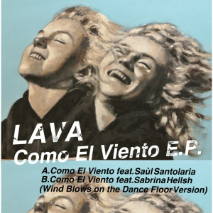 Album Como El Viento E.P. from LAVA