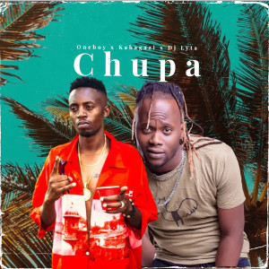 Listen to Chupa song with lyrics from Oneboy