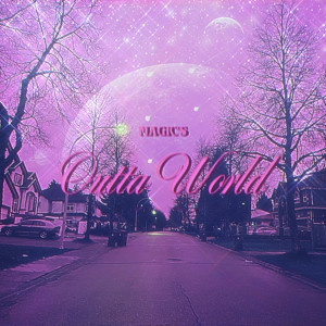 收听Magic的Outta World歌词歌曲