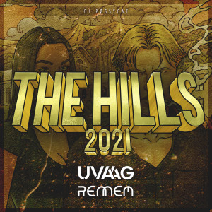 Listen to The Hills 2021 song with lyrics from Uvaag