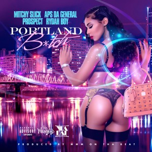 Listen to Portland Bitch song with lyrics from Mitchy Slick