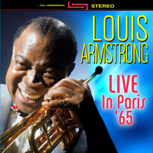 อัลบัม Live In Paris '65 ศิลปิน Louis Armstrong