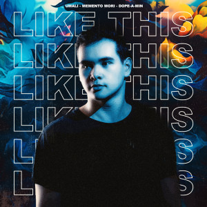 收聽Umali的LIKE THIS (Explicit)歌詞歌曲