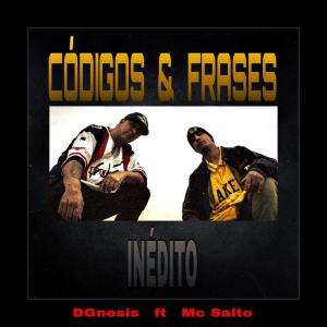 DGnesis的專輯CÓDIGOS Y FRASES (feat. MC Salto)