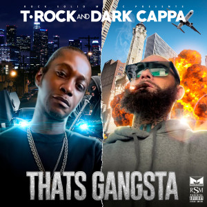 Thats Gangsta (Explicit) dari T-Rock