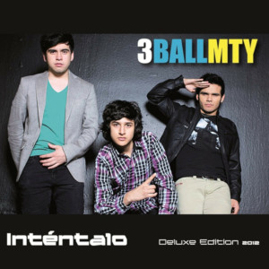 3BallMTY的專輯Inténtalo (Deluxe Edition)