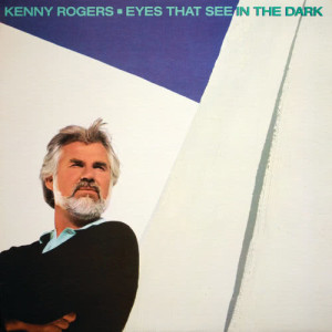 ดาวน์โหลดและฟังเพลง Eyes That See In The Dark พร้อมเนื้อเพลงจาก Kenny Rogers