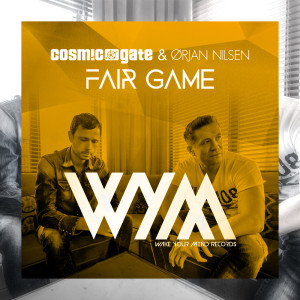 Dengarkan lagu Fair Game (Album Mix) nyanyian Cosmic Gate dengan lirik