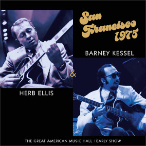 อัลบัม San Francisco 1975, The Great American Music Hall, Early Show ศิลปิน Herb Ellis