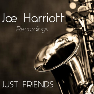 Album Just Friends Joe Harriott Recordings from Joe Harriott