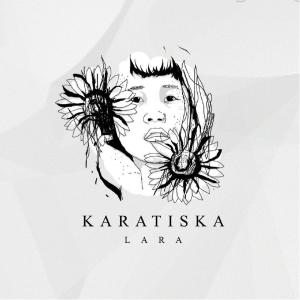 收听Karatiska的Lara歌词歌曲