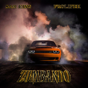 Sam King的专辑Zumbando (Explicit)