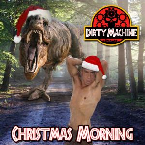 Dirty Machine的專輯Christmas Morning (Explicit)