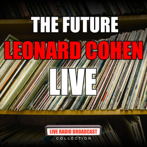 Listen to There Is A War (Live) song with lyrics from Leonard Cohen