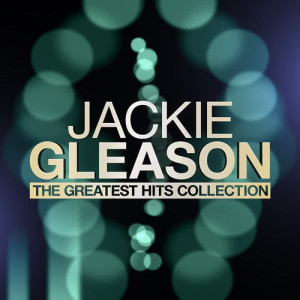 ดาวน์โหลดและฟังเพลง A Thousand Goodnights พร้อมเนื้อเพลงจาก Jackie Gleason