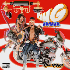 Listen to Ring Nanana (Explicit) song with lyrics from K-joe Amaru
